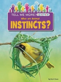 Enlarge image Cover: What Are Animal Instincts? - Ruby Tuesday Books