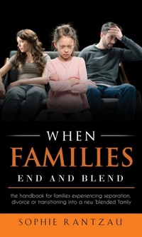 Abbildung von: When Families End and Blend - Sophia Rantzau