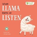 Cover: When Llama Learns to Listen - North Parade Publishing