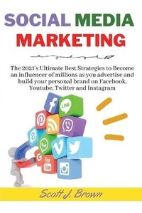 Abbildung von: Social Media Marketing - Scott J. Brown
