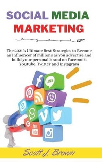 Abbildung von: Social Media Marketing - Scott J. Brown