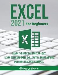 Abbildung von: Excel 2021 for Beginners - George J. Brown
