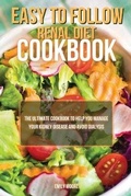 Cover: Easy To Follow Renal Diet Cookbook - Emily Moore