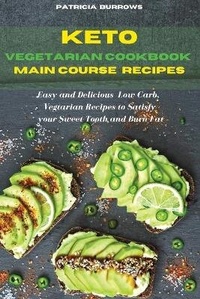 Enlarge image Cover: Keto Vegetarian Cookbook Main Course Recipes - Patricia Burrows