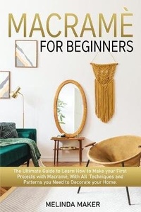 Abbildung von: Macrame for Beginners - Melinda Maker