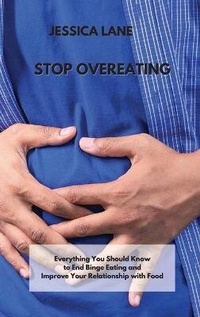 Enlarge image Cover: Stop Overeating - Jessica Lane