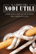 Cover: Il Libro dei Nodi Utili - SF Nonfiction Books