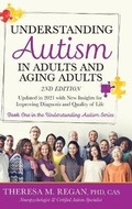 Cover: Understanding Autism in Adults and Aging Adults 2nd Edition - IndieGo Publishing LLC