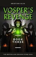 Cover: Vosper's Revenge (DRAGON STONE SAGA, #3) - BYZINE LICENSING