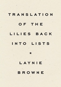 Enlarge image Cover: Translating the Lilies Back into Lists - Wave Books