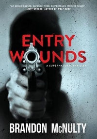 Abbildung von: Entry Wounds - Midnight Point Press