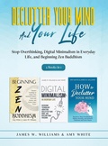 Cover: Declutter Your Mind and Your Life - Alakai Publishing LLC