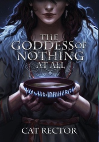 Enlarge image Cover: The Goddess of Nothing At All - Hearth and Tome