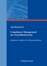 Abbildung von: Compliance Management im Gesundheitswesen - Kovac, Dr. Verlag