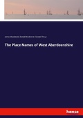 Cover: The Place Names of West Aberdeenshire - Hansebooks
