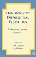 Cover: Handbook of Differential Equations: Evolutionary Equations: Volume 4 - North-Holland