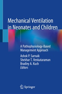 Abbildung von: Mechanical Ventilation in Neonates and Children - Springer