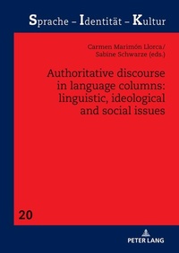 Enlarge image Cover: Authoritative Discourse in Language Columns: Linguistic, Ideological and Social issues - Peter Lang Verlag
