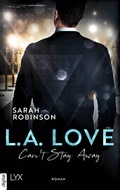 Cover: L.A. Love - Can't Stay Away - LYX