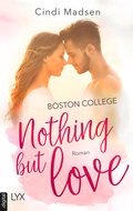 Cover: Boston College - Nothing but Love - LYX