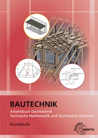 Abbildung von: Arbeitsbuch Dachtechnik - Europa-Lehrmittel