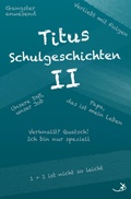 Cover: Titus Schulgeschichten II - epubli