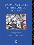 Cover: Women, Texts and Histories 1575-1760 - Routledge