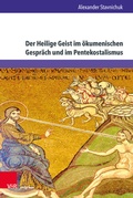 Cover: Der Heilige Geist im &ouml;kumenischen Gespr&auml;ch und im Pentekostalismus - Brill Deutschland