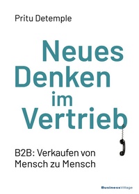 Abbildung von: Neues Denken im Vertrieb - BusinessVillage