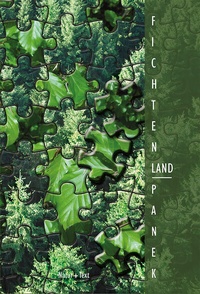 Abbildung von: Fichten-Land - NATUR & TEXT