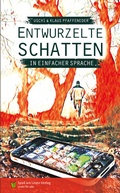 Cover: Entwurzelte Schatten - Spa&szlig; am Lesen
