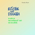 Cover: Ritchie und Fisseha - Schnatter und Lieschen GmbH