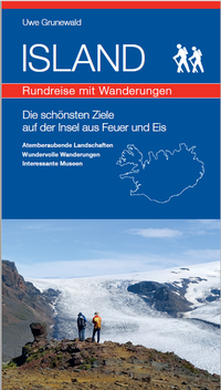 Abbildung von: Island - Rundreise mit Wanderungen - Verlag Uwe Grunewald