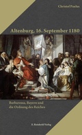 Cover: Altenburg, 16. September 1180 - E. Reinhold Verlag