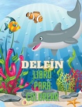 Cover: Delfin Libro para Colorear - Piscovei Victor