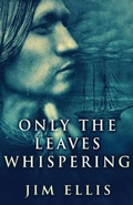 Cover: Only The Leaves Whispering - Next Chapter