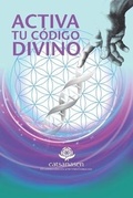 Cover: Activa tu Codigo Divino - Activa Tu Codigo Divino