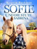 Cover: Sofie und die Stute Sabrina - Saga Egmont