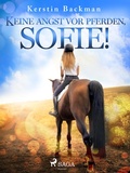 Cover: Keine Angst vor Pferden, Sofie! - Saga Egmont