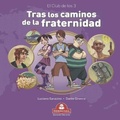Cover: Tras Los Caminos de la Fraternidad - 978-987-788-013-7