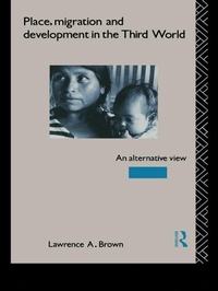 Enlarge image Cover: Place, Migration and Development in the Third World - Routledge