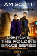 Cover: Lightwave: Folding Space Series Books 0.5 through 3.0 - Lightwave Publishing LLC