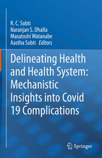 Abbildung von: Delineating Health and Health System: Mechanistic Insights into Covid 19 Complications - Springer