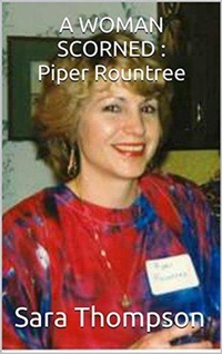 Enlarge image Cover: A Woman Scorned : Piper Rountree - Trellis Publishing