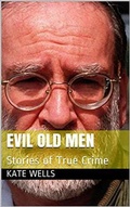 Cover: Evil Old Men - Trellis Publishing