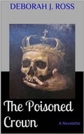 Cover: The Poisoned Crown - Deborah J. Ross