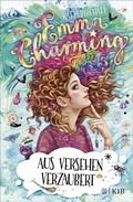 Cover: Emma Charming - Aus Versehen verzaubert - FISCHER Sauerl&auml;nder