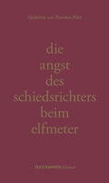 Cover: die angst des schiedsrichters beim elfmeter - Text/Rahmen