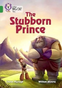 Enlarge image Cover: The Stubborn Prince - Collins