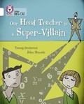 Cover: Our Head Teacher is a Super-Villain - Collins
